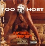 Too Short - 2 Bitches