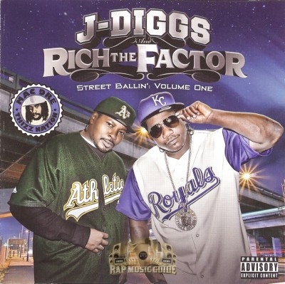 J-Diggs And Rich The Factor - Street Ballin' Vol. 1