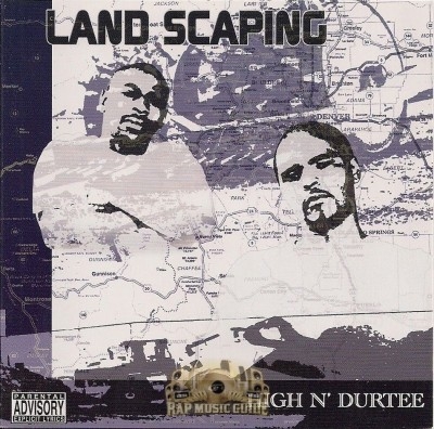 High N' Durtee - Land Scaping