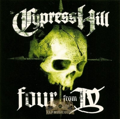 Cypress Hill - Four From IV