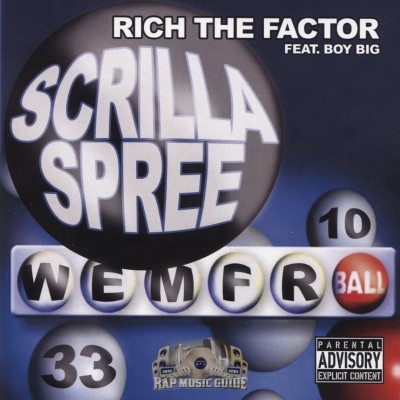Rich The Factor - Scrilla Spree