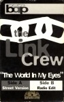The Link Crew - The World In My Eyes