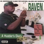 Raven - A Hustler's Diary