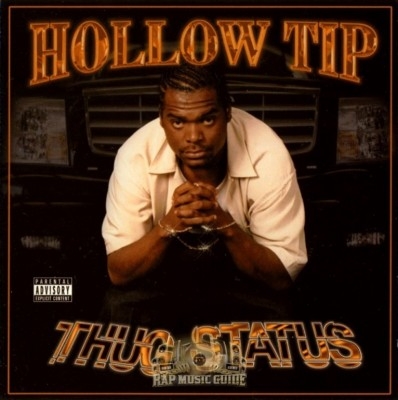 Hollow Tip - Thug Status