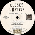 Closed Caption - The Harvest (Vinyl For DJ's)
