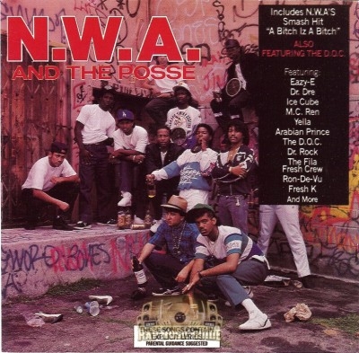N.W.A. - N.W.A. And The Posse