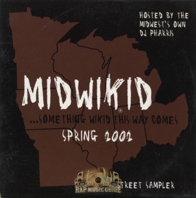 Midwikid - ...Something Wikid This Way Comes: Spring 2002 Street Sampler