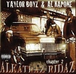 Taylor Boyz & Al Kapone - Alkatraz Ridaz Chapter 2