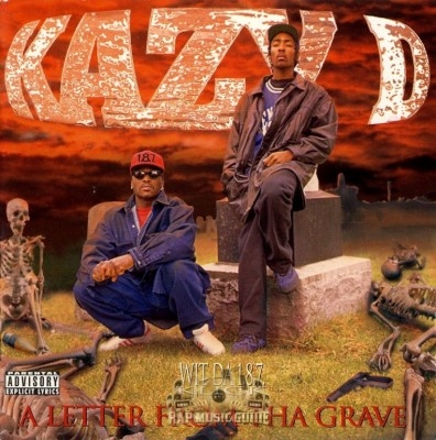 Kazy D Wit Da 1.8.7. Click - A Letter From Tha Grave