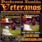 Darkroom Familia - Veteranos: 10 Year Anniversary Edition
