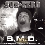 Sub Zero - S.M.D. (Sacramento's Most Dangerous)