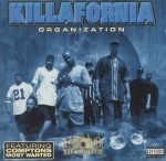 Killafornia Organization - Killafornia Organization
