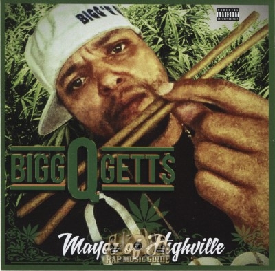 Bigg Q Gett$ - Mayor Of Highville