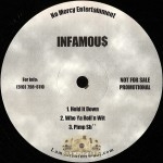 Infamous - Hold It Down EP