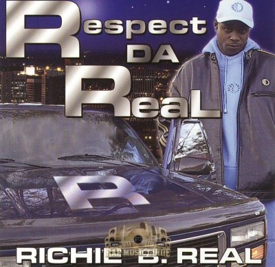 Richie B. Real - Respect Da Real