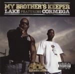 Lake Featuring Cormega - My Brother's Keeper
