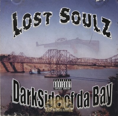 Lost Soulz - Darkside Of Da Bay