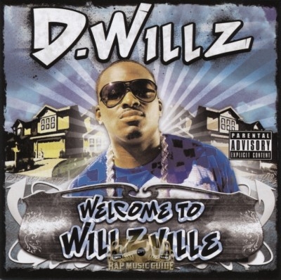 D. Willz - Welcome To Willzville