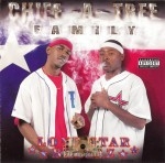 Chief-A-Tree Family - Lone Star Ballaz