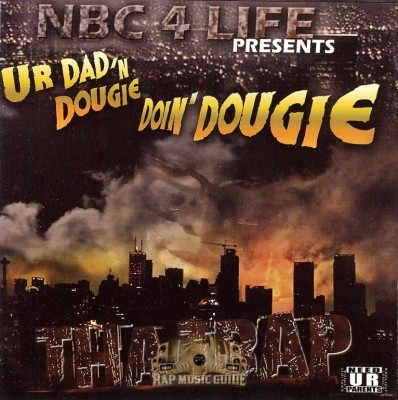 Ur Dad 'N Dougie Doin' Dougie - Tha Trap