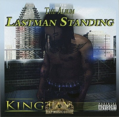 KingTay - Last Man Standing