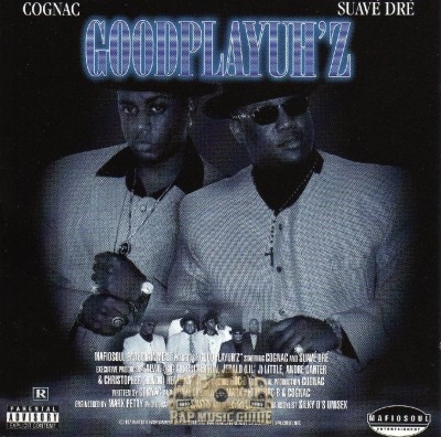 Goodplayuh'z - Cognac & Suave Dre