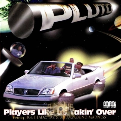 PLUTO - Players Like Us Takin' Over