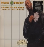 Too Short - I Want To Be Free (That's The Truth)