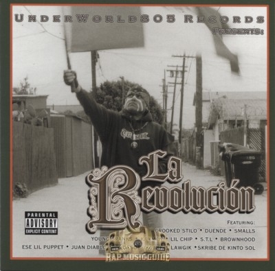 Underworld 805 Records Presents - La Revolucion