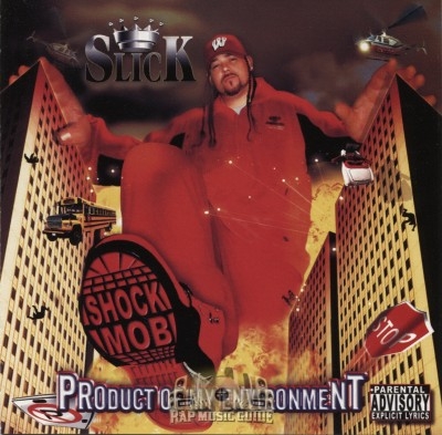 Slick & The Shock Mob - Product Of My Environment