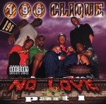 196 Clique - No Love Part 1