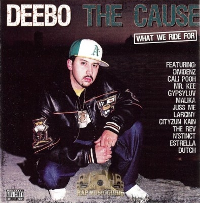 Deebo - The Cause, What We Ride For
