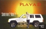 Playa D - Somethin 2 Ride