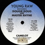Dougie Doug And Master Rhyme - Camelot