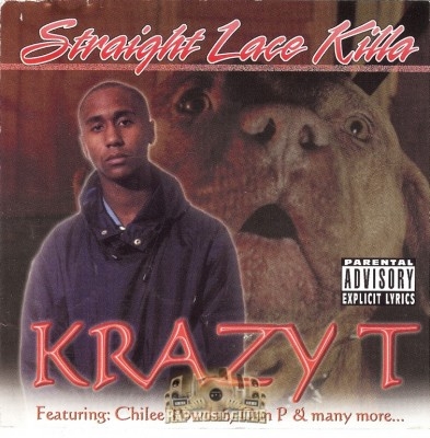 Krazy T - Straight Lace Killa