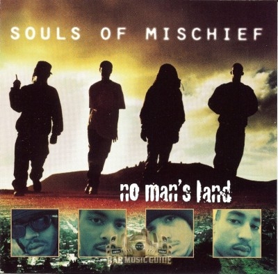 Souls Of Mischief - No Man's Land