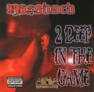 Meshach - 2 Deep In The Game