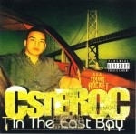 Csteroc - In The East Bay