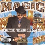 Magic - Skys The Limit