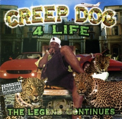 Creep Dogg - 4 Life The Legend Continues