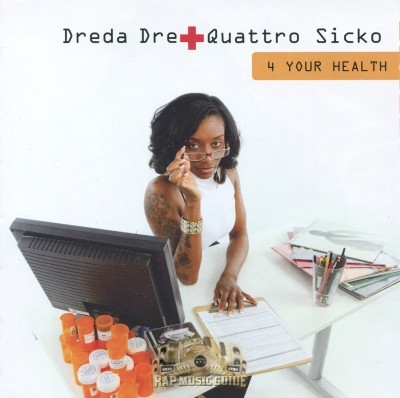 Dreda Dre + Quattro Sicko - 4 Your Health