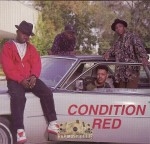 Condition Red - Don't Get Caught Slippin'