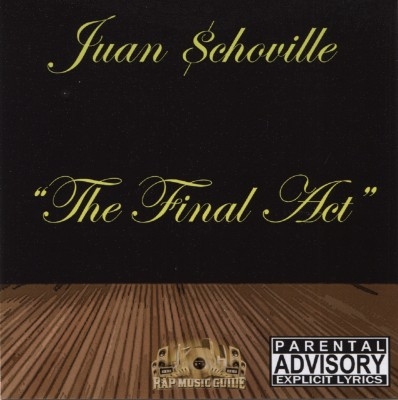 Juan $choville - The Final Act