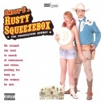 Smoov-E - Rusty Squeezebox: The Fornicating Cowboy