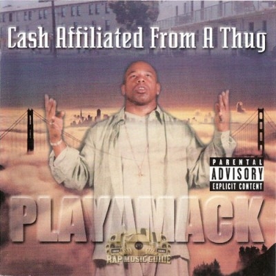 Playamack - Cash Affiliated From A Thug