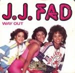 J.J. Fad - Way Out/ Now Really