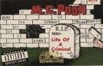 M.C. Pooh - Life Of A Criminal