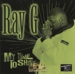 Ray G - My Tyme To Shine