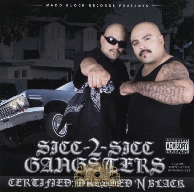 Sicc-2-Sicc Gangsters - Certified: Dressed N Black