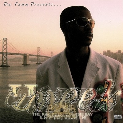 Uneek: The R&B Prince Of The Bay - RNB Thug Volume One